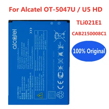 Высококачественный 2200 мАч TLi021E1 Оригинальный Сменный Аккумулятор Для Alcatel OT-5047U/U5 HD CAB2150008C1 Smart Mobile Phone Batteria