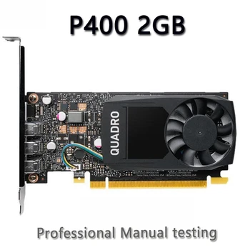 Оригинальная видеокарта для рабочей станции NVIDIA Quadro P400 2GB 64bit GDDR5 PCI Express 3.0 x16 Профессиональная видеокарта Mini DP